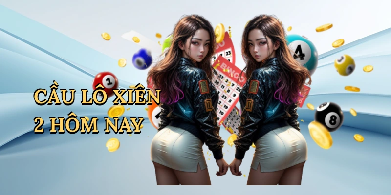 cau-lo-xien-2-hom-nay-1