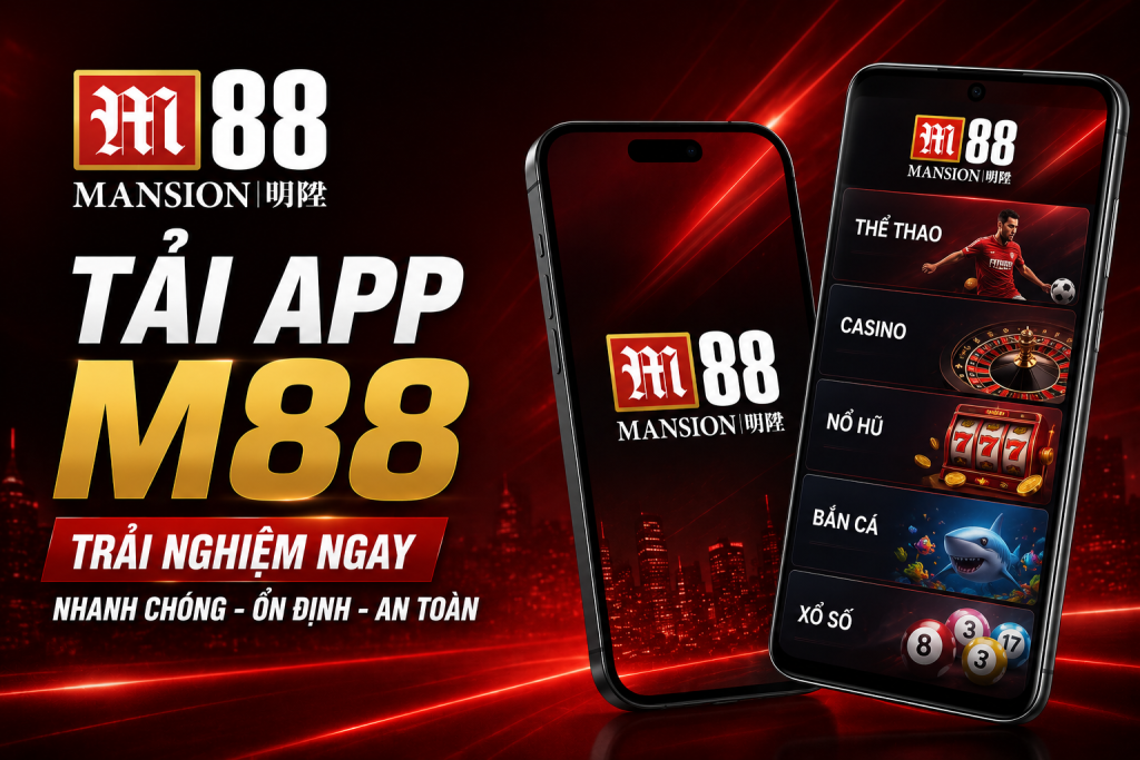 Chi tiết tải app M88